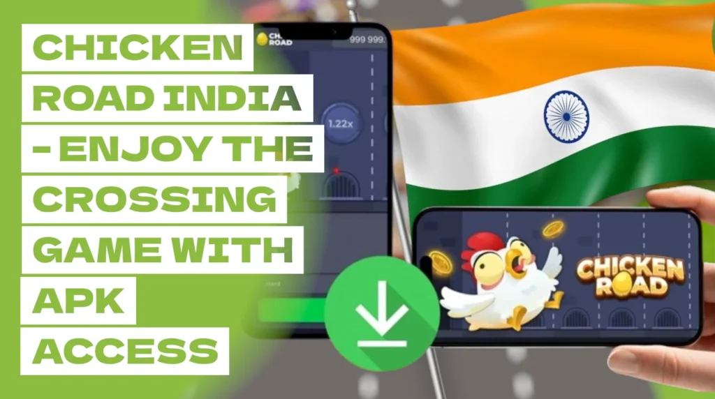 Chicken Road India APK